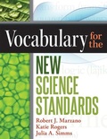 Cover: Vocabulary for the New Science Standards - Marzano Resources