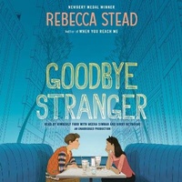 Enlarge image Cover: Goodbye Stranger - Listening Library