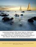 Cover: Jurisprudence Du Xixe Siecle. Recueil General Des Arrets De France En Matiere Civile, Commerciale, Criminelle, De Droit Public Et Administratif ...... - Nabu Press
