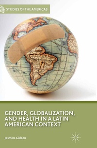 Abbildung von: Gender, Globalization, and Health in a Latin American Context - Palgrave MacMillan