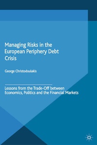 Bild vergrößern Bild: Managing Risks in the European Periphery Debt Crisis - Palgrave Macmillan