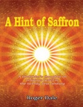 Cover: A Hint of Saffron: A Buddhist's Thoughts On Religious Belief In the Twenty First Century - Lulu.com