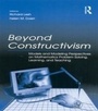 Cover: Beyond Constructivism - Routledge