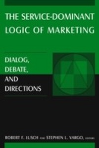 Enlarge image Cover: The Service-Dominant Logic of Marketing - Routledge