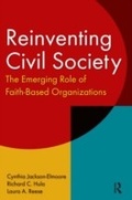 Cover: Reinventing Civil Society: The Emerging Role of Faith-Based Organizations - Routledge