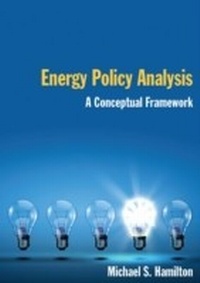 Bild vergrößern Bild: Energy Policy Analysis: A Conceptual Framework - Routledge