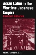 Cover: Asian Labor in the Wartime Japanese Empire - Routledge