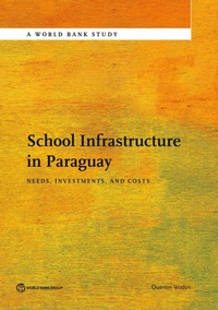 Enlarge image Cover: School Infrastructure in Paraguay - World Bank Publications