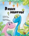 Cover: Daniel Dinosaur - 10 TO 2 CHILDREN'S BOOKS