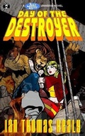 Cover: Day of the Destroyer - Local Hero Press