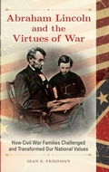 Cover: Abraham Lincoln and the Virtues of War - Praeger Publishers Inc