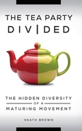 Cover: The Tea Party Divided - Praeger Publishers Inc