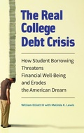 Cover: The Real College Debt Crisis - Praeger Publishers Inc