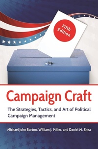 Enlarge image Cover: Campaign Craft - Praeger Publishers Inc