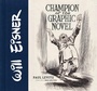 Cover: Will Eisner: Champion of the Graphic Novel - Abrams Comicarts