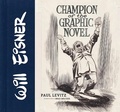 Cover: Will Eisner: Champion of the Graphic Novel - Abrams Comicarts