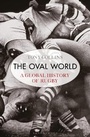 Cover: The Oval World - Bloomsbury Sport