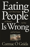 Cover: Eating People Is Wrong, and Other Essays on Famine, Its Past, and Its Future - Princeton University Press