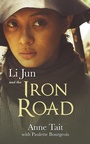 Cover: Li Jun and the Iron Road - Dundurn Press