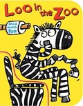 Cover: Loo in the Zoo - Scholastic Press