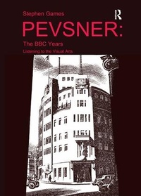 Enlarge image Cover: Pevsner: The BBC Years - Routledge