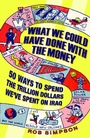 Cover: What We Could Have Done with the Money - Grand Central Publishing