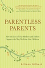 Cover: Parentless Parents - Grand Central Publishing