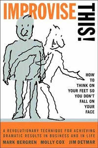Enlarge image Cover: Improvise This! - Grand Central Publishing