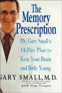 Enlarge image Cover: The Memory Prescription - Grand Central Publishing