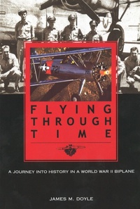 Enlarge image Cover: Flying Through Time - Potomac Books Inc