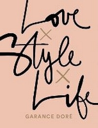 Abbildung von: Love x Style x Life - Simon & Schuster Ltd