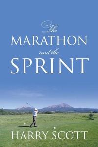 Abbildung von: The Marathon and The Sprint - Outskirts Press