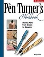Cover: The Pen Turner's Workbook - Fox Chapel Publishing