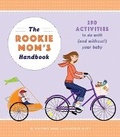 Cover: The Rookie Mom's Handbook - Quirk Books