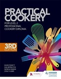 Cover: Practical Cookery for the Level 2 Professional Cookery Diploma, 3rd edition - Hodder Education