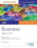 Cover: AQA AS/A Level Business Student Guide 1: Topics 1.1-1.3 - Philip Allan Updates