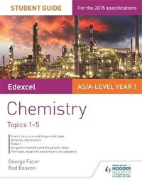 Enlarge image Cover: Edexcel AS/A Level Year 1 Chemistry Student Guide: Topics 1-5 - Philip Allan Updates