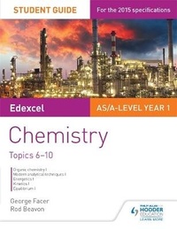 Enlarge image Cover: Edexcel AS/A Level Year 1 Chemistry Student Guide: Topics 6-10 - Philip Allan Updates