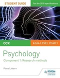 Cover: OCR Psychology Student Guide 1: Component 1: Research methods - Philip Allan Updates