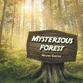 Cover: Mysterious Forest - Trafford Publishing