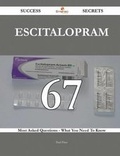 Cover: Escitalopram 67 Success Secrets - 67 Most Asked Questions on Escitalopram - What You Need to Know - Emereo Publishing