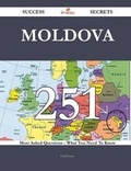 Cover: Moldova 251 Success Secrets - 251 Most Asked Questions on Moldova - What You Need to Know - Emereo Publishing