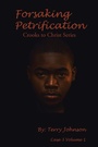 Cover: Forsaking Petrification - Xlibris