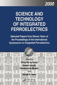 Enlarge image Cover: Science and Technology of Integrated Ferroelectrics - CRC Press