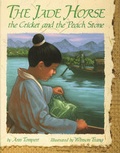 Cover: Jade Horse, The Cricket and The Peach Stone, The - Boyds Mills Press
