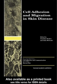 Enlarge image Cover: Cell Adhesion and Migration in Skin Disease - CRC Press