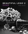 Cover: Beautiful LEGO® 2: Dark - No Starch Press