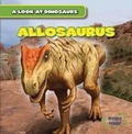 Cover: Allosaurus - Gareth Stevens Publishing