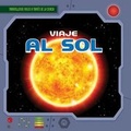 Cover: Viaje Al Sol (a Trip to the Sun) - Gareth Stevens Publishing