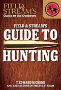 Cover: Field & Stream's Guide to Hunting - Gareth Stevens Publishing